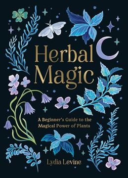 portada Herbal Magic: A Beginner's Guide to the Magical Power of Plants (in English)