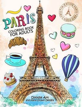 portada Paris Coloring Book for Adults: Stress Relieving France coloring book