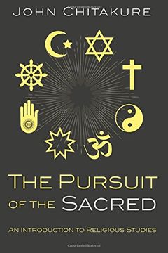 portada The Pursuit of the Sacred: An Introduction to Religious Studies (en Inglés)
