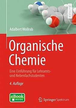 portada Organische Chemie: Eine Einführung für Lehramts- und Nebenfachstudenten (Springer-Lehrbuch) (en Alemán)