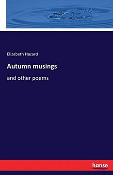 portada Autumn Musings: And Other Poems (en Inglés)