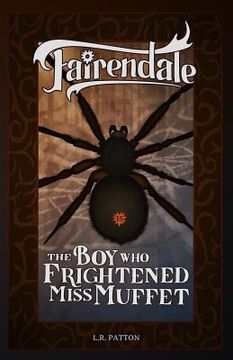 portada The Boy Who Frightened Miss Muffet