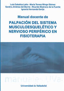 portada Manual Docente de Palpacion del Sistema Musculoesqueletico y Nerv Ioso Periferico en Fisioterapia
