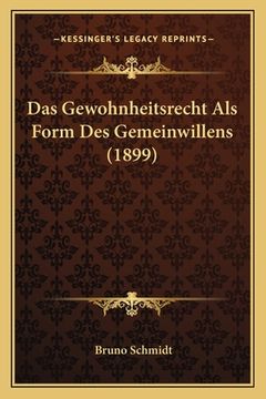 portada Das Gewohnheitsrecht Als Form Des Gemeinwillens (1899) (in German)
