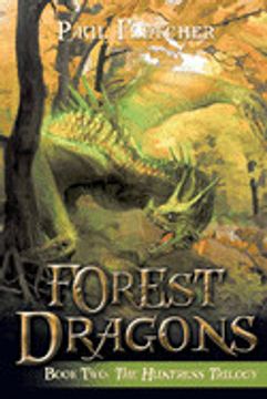 portada Forest Dragons: Book Two: The Huntress Trilogy (en Inglés)