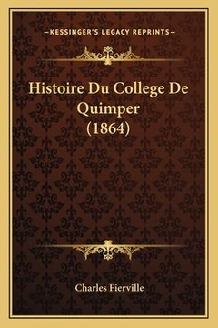 portada Histoire Du College De Quimper (1864) (en Francés)