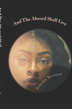 portada And The Abused Shall Live (in English)