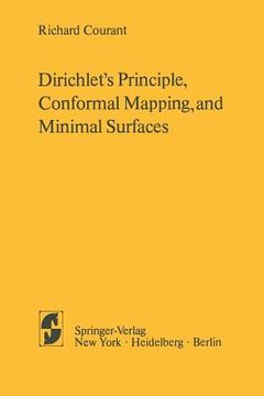 portada Dirichlet's Principle, Conformal Mapping, and Minimal Surfaces (en Inglés)