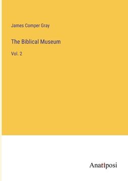 portada The Biblical Museum: Vol. 2 (en Inglés)