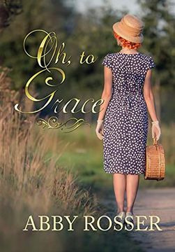 portada Oh, to Grace (in English)