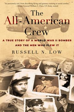 portada All-American Crew: A True Story of a World war ii Bomber and the men who Flew it (in English)