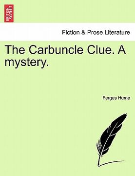 portada the carbuncle clue. a mystery. (en Inglés)