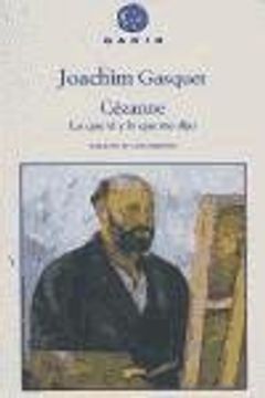 portada Cezanne: Lo que vi y lo que me Dijo (in Spanish)