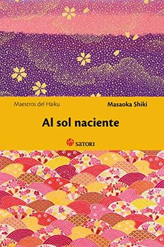 portada Al sol Naciente (Maestros del Haiku) (in Spanish)