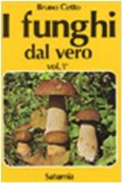 portada I Funghi dal Vero (Vol. 1) (in Italian)