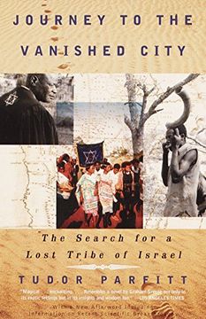 portada Journey to the Vanished City: The Search for a Lost Tribe of Israel (Vintage Departures) (en Inglés)