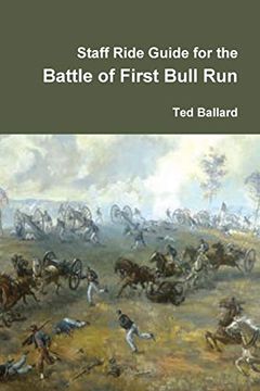 portada Staff Ride Guide for the Battle of First Bull Run (en Inglés)