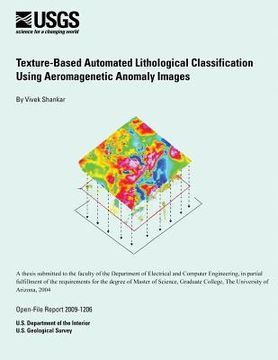 portada Texture-Based Automated Lithological Classification Using Aeromagnetic Anomaly Images (en Inglés)