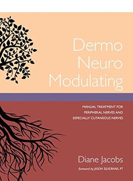 portada Dermo Neuro Modulating: Manual Treatment for Peripheral Nerves and Especially Cutaneous Nerves