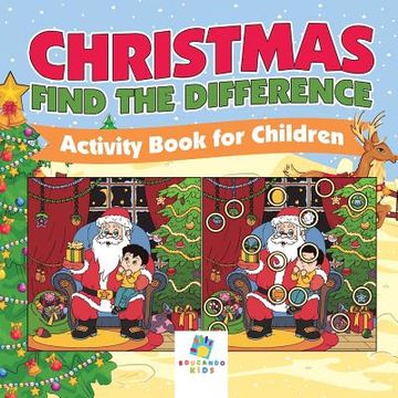 portada Christmas Find the Difference Activity Book for Children (en Inglés)