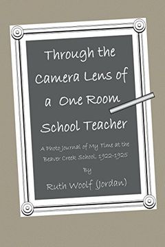 portada Through the Camera Lens of a one Room School Teacher (en Inglés)
