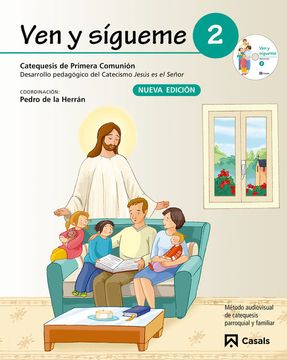 portada Ven y Sígueme 2: Catequesis de Primera Comunión: Desarrollo Pedagógico del Catecismo Jesús es el Señor (in Spanish)