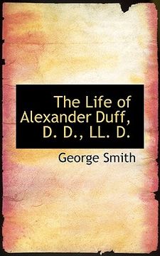 portada the life of alexander duff, d. d., ll. d.