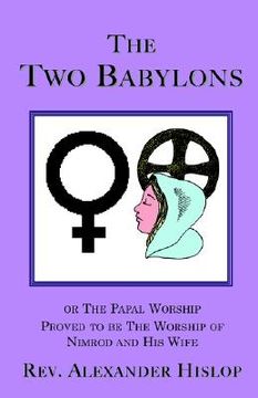 portada the two babylons (en Inglés)