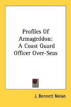 portada profiles of armageddon: a coast guard officer over-seas (en Inglés)