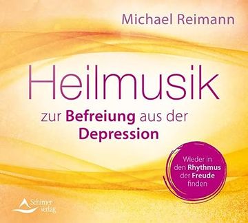 portada Heilmusik zur Befreiung aus der Depression: Wieder in den Rhythmus der Freude Finden (en Alemán)