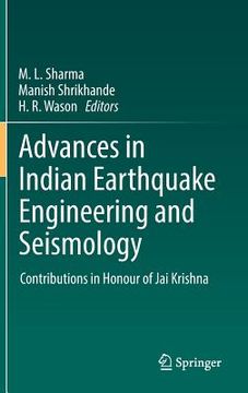 portada Advances in Indian Earthquake Engineering and Seismology: Contributions in Honour of Jai Krishna (en Inglés)