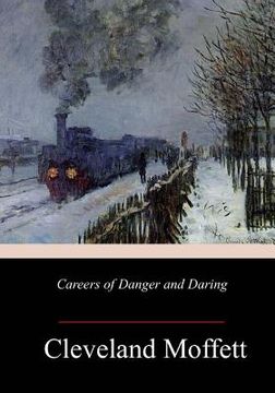 portada Careers of Danger and Daring (in English)