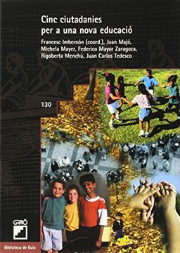 portada Cinc ciutadanies per a una nova educació: 130 (Biblioteca De Guix) (in Spanish)