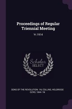 portada Proceedings of Regular Triennial Meeting: Yr.1914 (en Inglés)