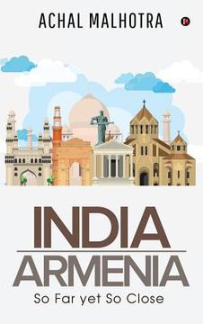 portada India - Armenia: So Far yet So Close (en Inglés)
