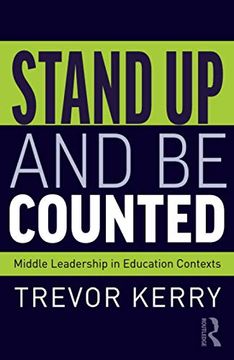 portada Stand up and be Counted: Middle Leadership in Education Contexts (en Inglés)