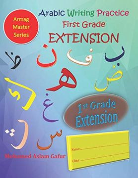 portada Arabic Writing Practice First Grade Extension: Year one – Primary one – Level one – 6 Years+ (in English)