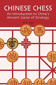 portada Chinese Chess: An Introduction to China's Ancient Game of Strategy (en Inglés)