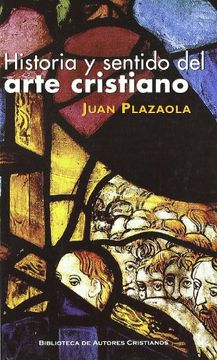 portada Historia y Sentido del Arte Cristiano (in Spanish)