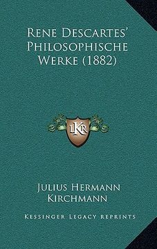 portada Rene Descartes' Philosophische Werke (1882) (in German)