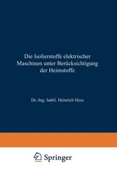 portada Die Isolierstoffe elektrischer Maschinen unter Berücksichtigung der Heimstoffe (German Edition)