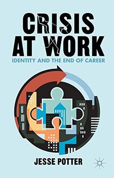 portada Crisis at Work: Identity and the End of Career