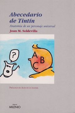 portada Abecedario de Tintin: Anatomía de un Personaje Universal (Ensayo)