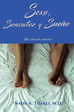 portada Sexo, Sensatez y Sueño: Una Solución Natural (in Spanish)
