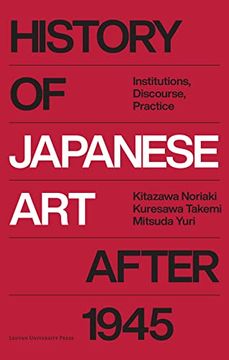 portada History of Japanese Art After 1945: Institutions, Discourses, and Practices (en Inglés)