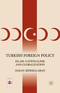portada Turkish Foreign Policy: Islam, Nationalism, and Globalization (en Inglés)