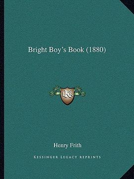 portada bright boy's book (1880)