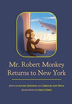 portada Mr. Robert Monkey Returns to new York (en Inglés)