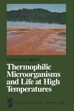 portada Thermophilic Microorganisms and Life at High Temperatures (en Inglés)
