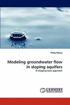 portada modeling groundwater flow in sloping aquifers